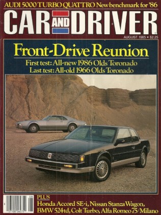 CAR & DRIVER 1985 AUG - TORONADO, SHELBY SKUNKWORKS
